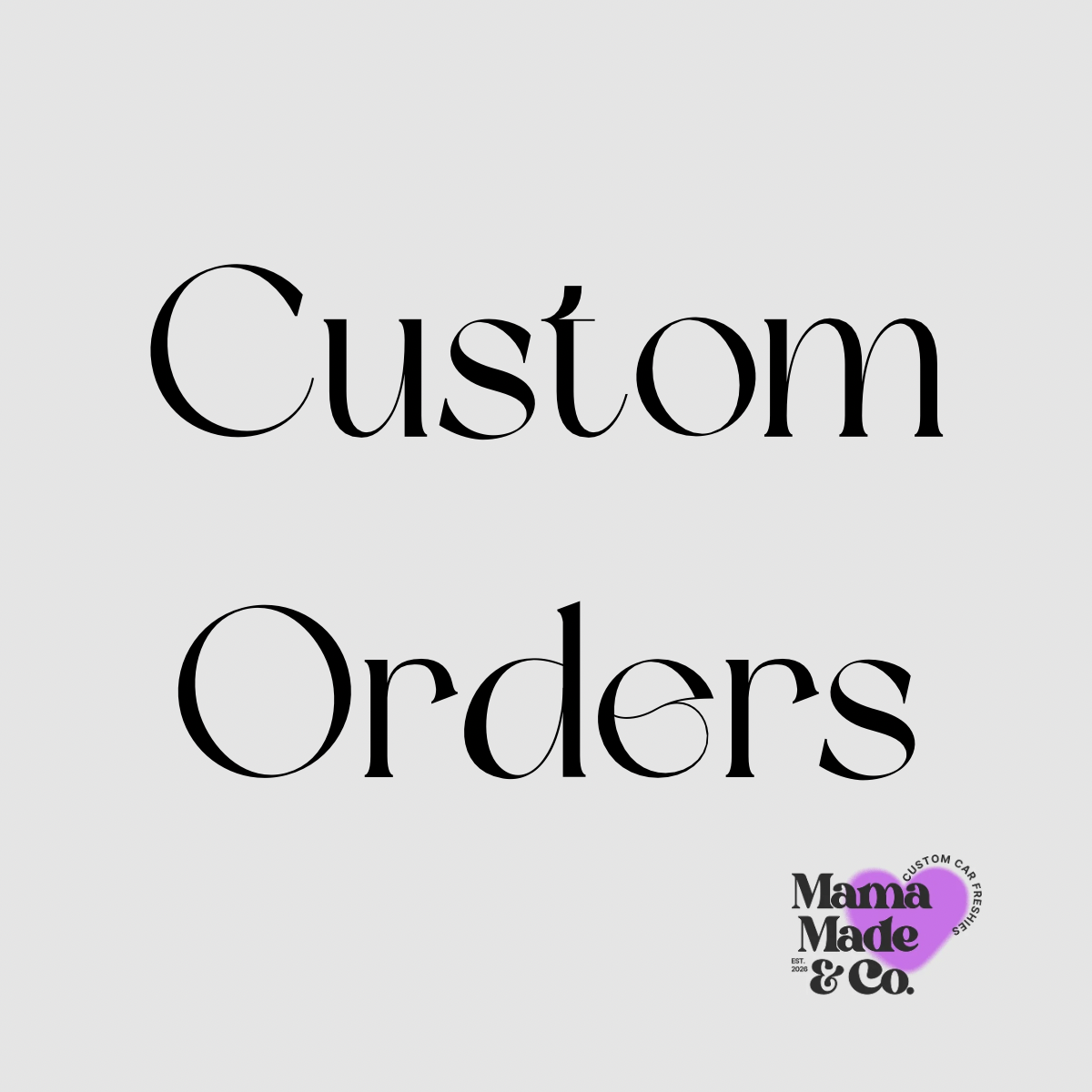 Custom Order